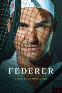 Federer: Doze Últimos Dias 2024